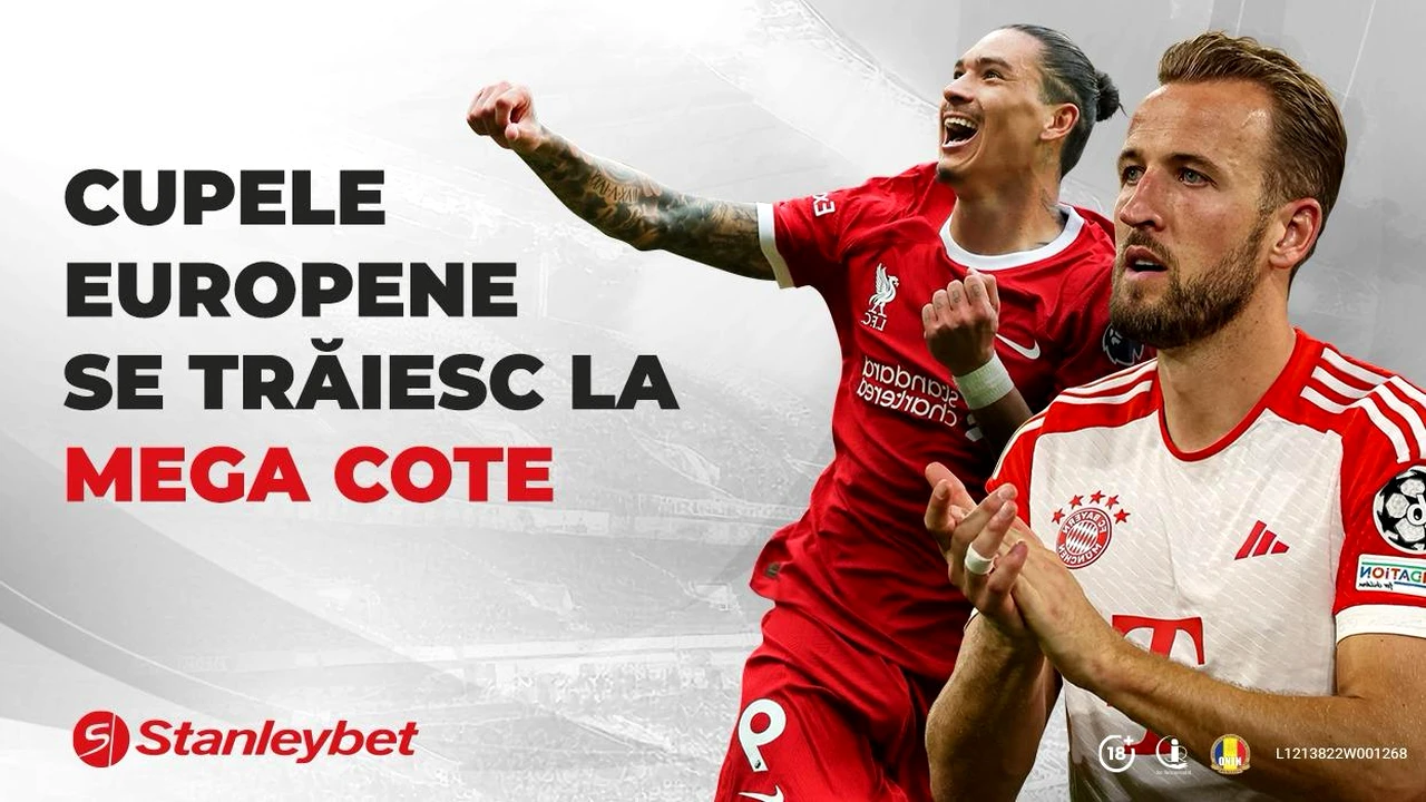 Cupele Europene se trăiesc la Mega Cote pe Stanleybet (P)