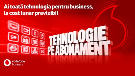 Vodafone Business lansează Tehnologie pe Abonament: echipamente, conectivitate, securitate și servicii profesionale într-un singur abonament lunar